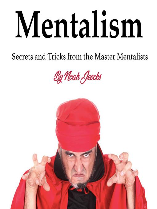 Title details for Mentalism by Noah Jeecks - Available